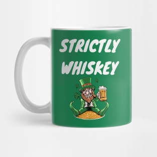 Strictly Whiskey St Patrick's Day Mug